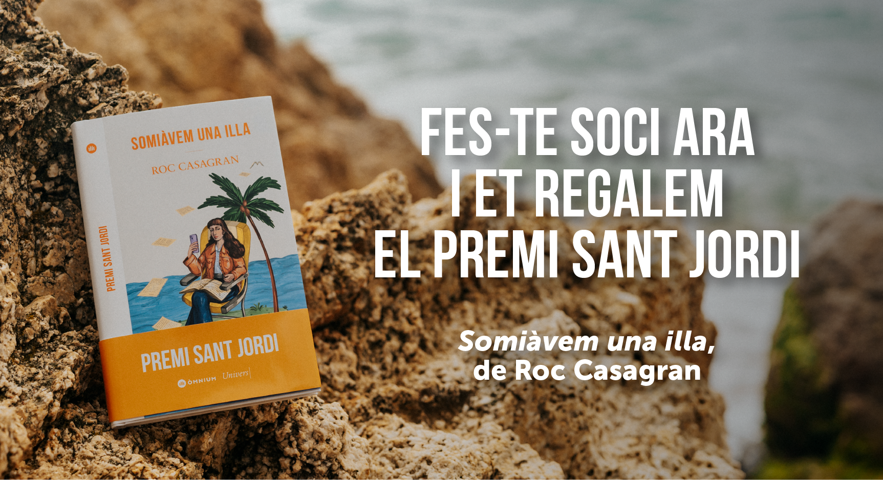 Vine a Òmnium i t'enviem el Premi Sant Jordi.